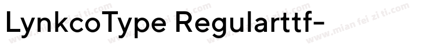 LynkcoType Regularttf字体转换